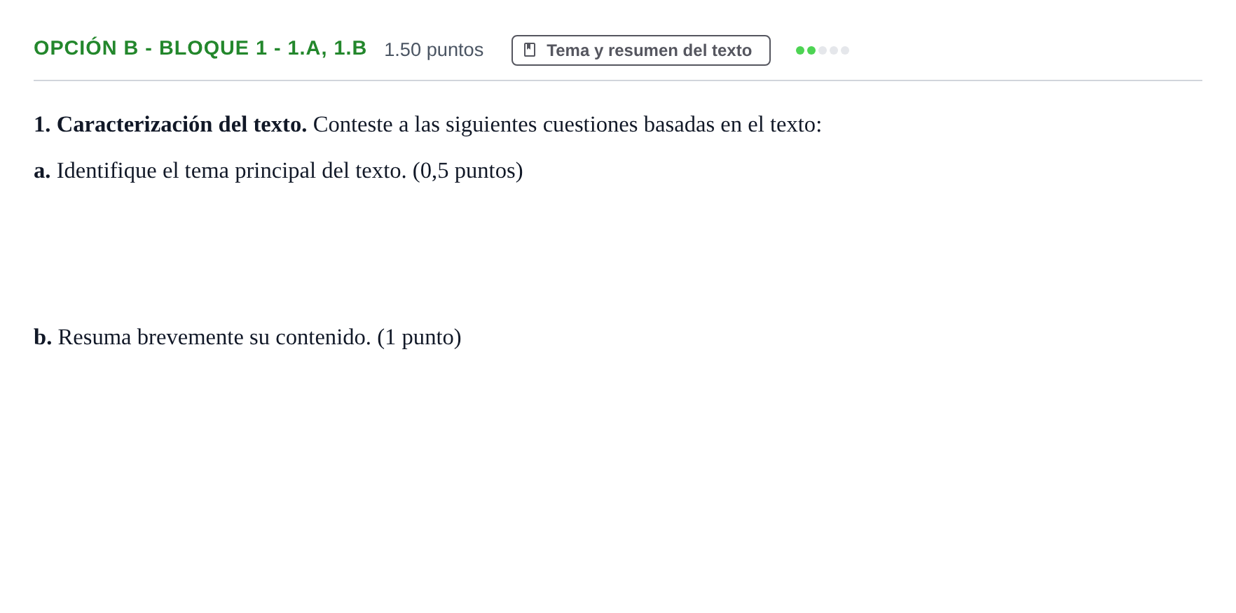 Enunciado: Opción B - Bloque 1 - 1.a, 1.b · Lengua Castellana y Literatura II PAU Baleares Ordinaria 2022