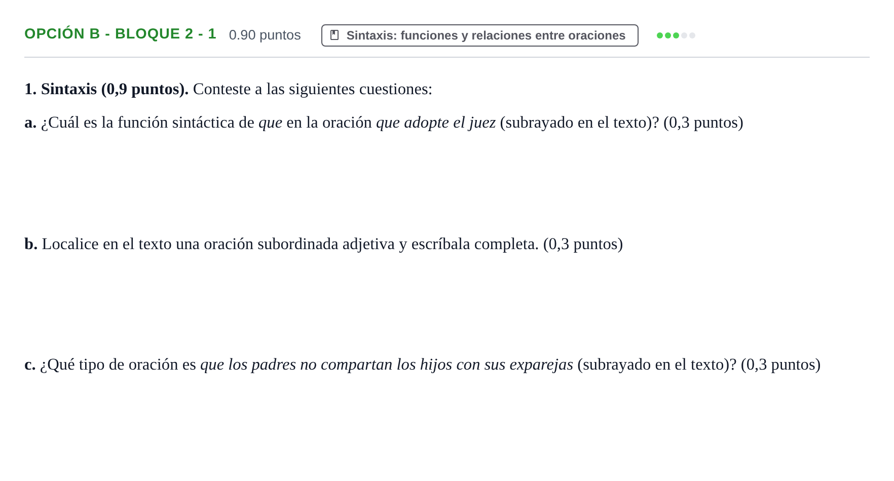 Enunciado: Opción B - Bloque 2 - 1 · Lengua Castellana y Literatura II PAU Baleares Ordinaria 2022