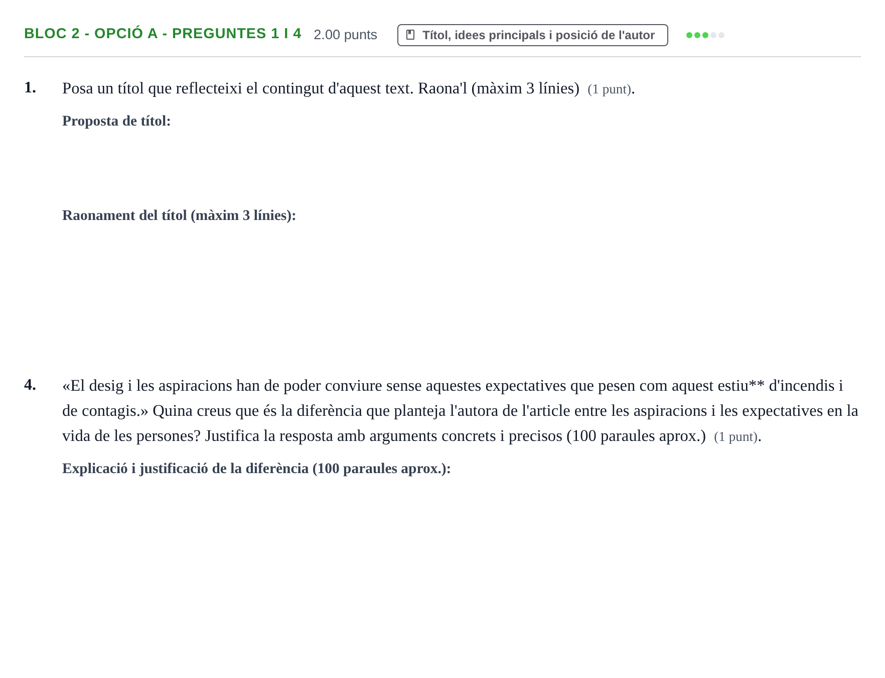 Enunciado: Ejercicio Bloc 2 - Opció A - Preguntes 1 i 4 · Lengua Catalana y Literatura II PAU Baleares Ordinaria 2022