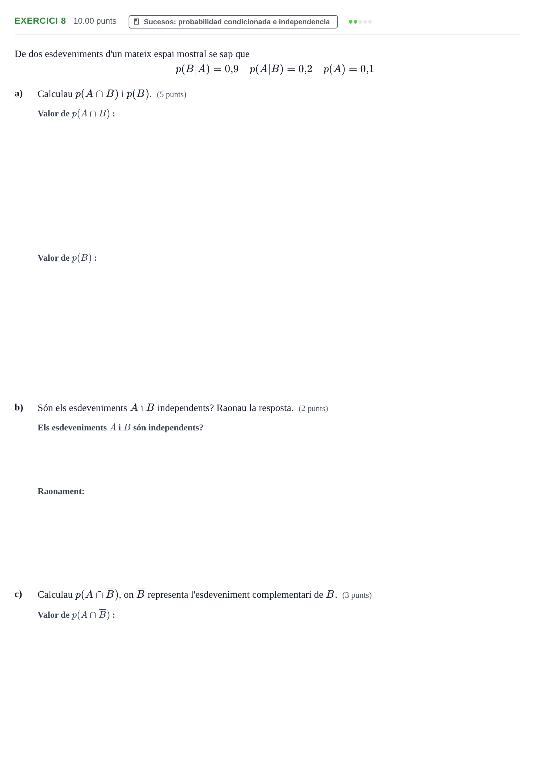 Enunciado: Problema 8 · Matemáticas aplicadas a las Ciencias Sociales II PAU Baleares Extraordinaria 2022
