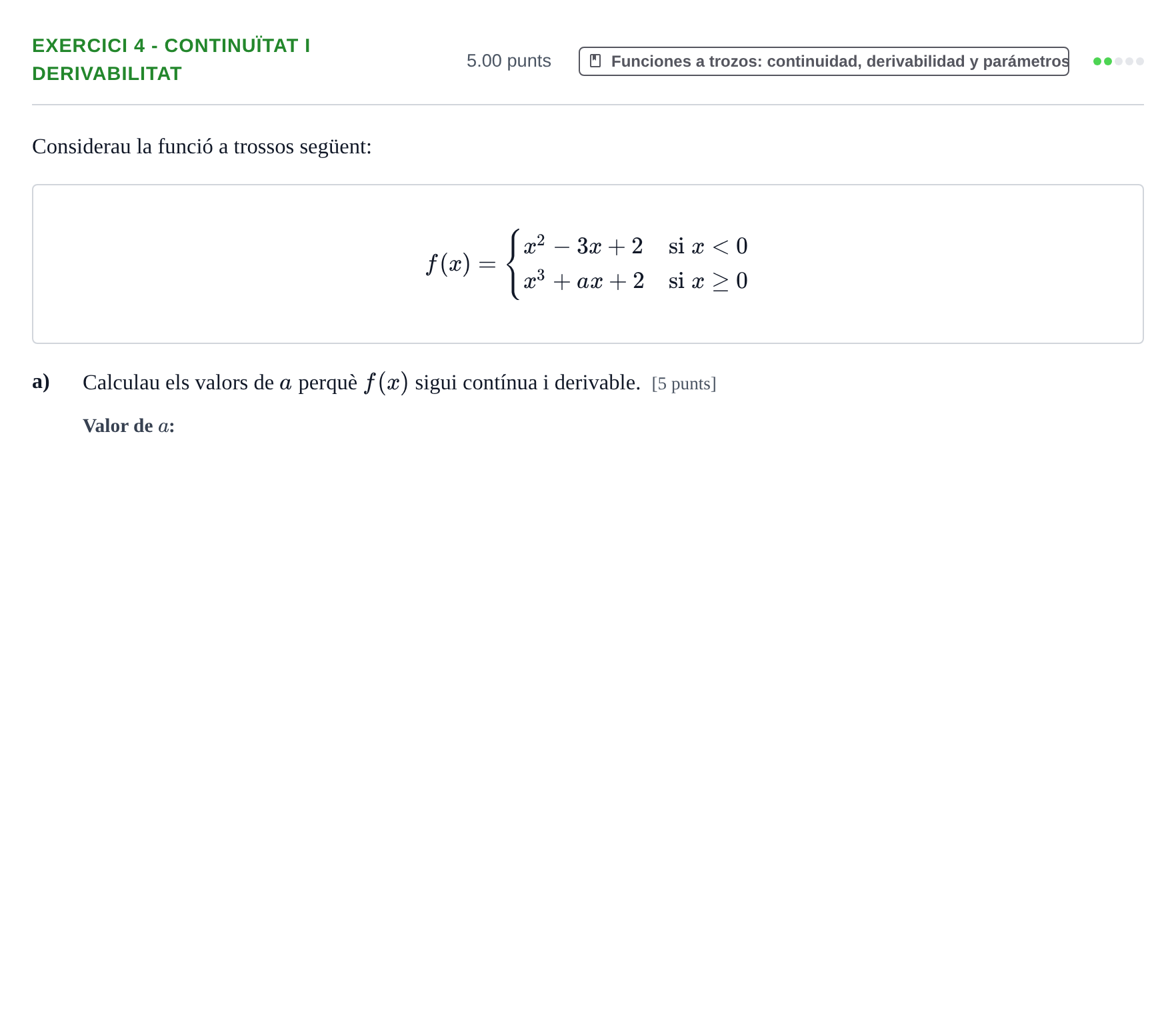 Enunciado: Ejercicio 4 - Continuïtat i derivabilitat · Matemáticas aplicadas a las Ciencias Sociales II PAU Baleares Ordinaria 2022