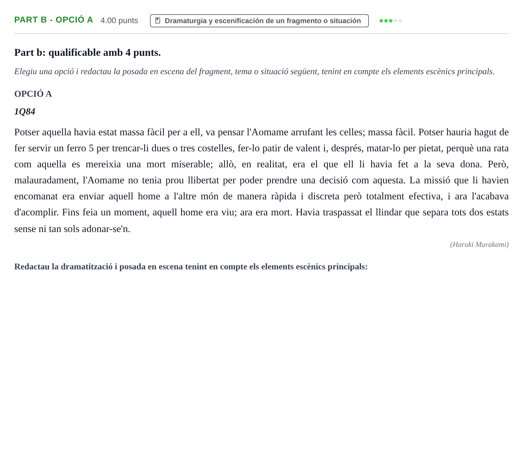 Enunciado: Part b - Opció A · Artes Escénicas PAU Baleares Ordinaria 2021
