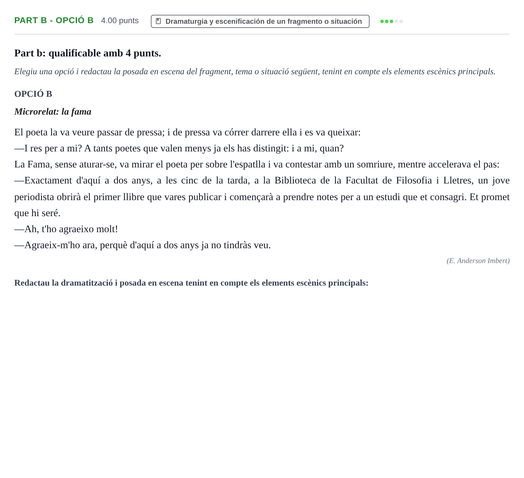 Enunciado: Part b - Opció B · Artes Escénicas PAU Baleares Ordinaria 2021