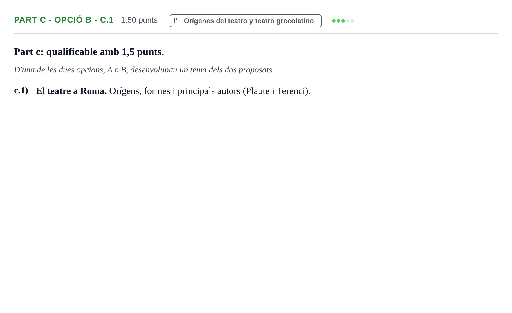 Enunciado: Part c - Opció B - c.1 · Artes Escénicas PAU Baleares Ordinaria 2021