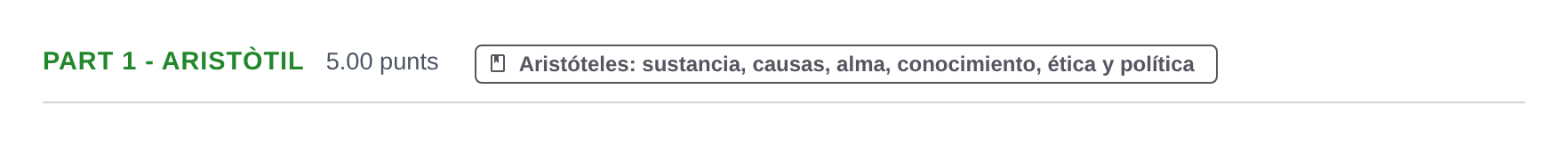 Enunciado: Part 1 - Aristòtil · Historia de la Filosofía PAU Baleares Ordinaria 2021