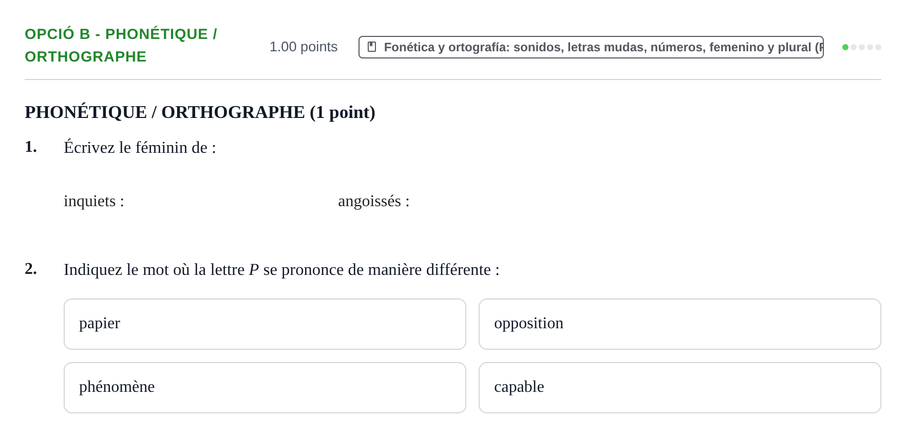 Enunciado: Ejercicio Opció B - Phonétique / Orthographe · Francés PAU Baleares Ordinaria 2021