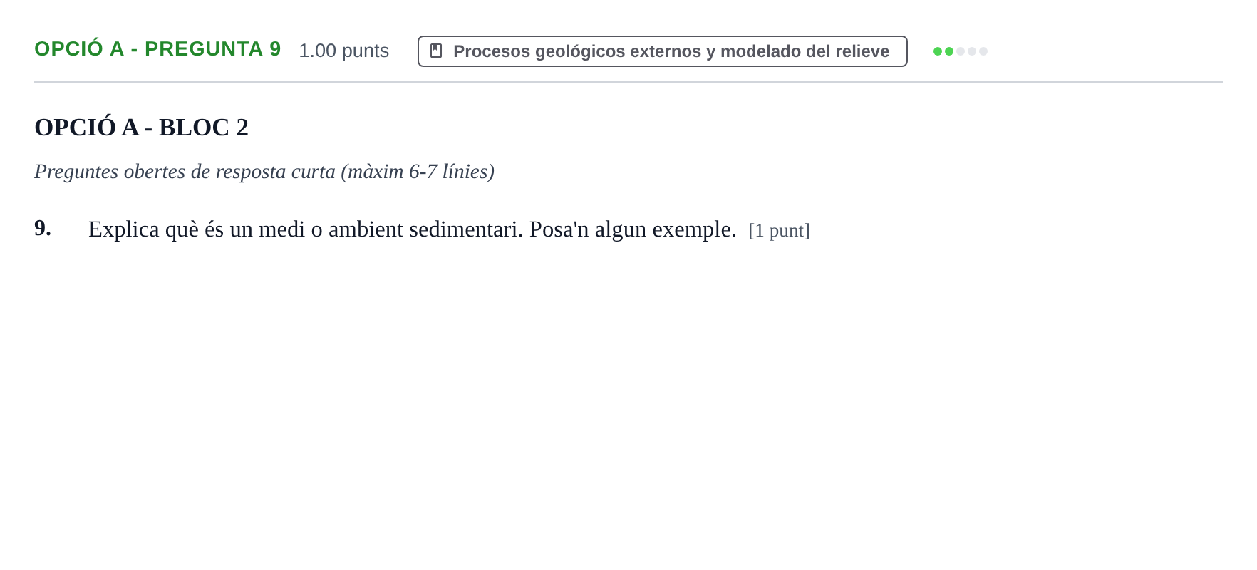 Enunciado: Ejercicio Opció A - Pregunta 9 · Geología y Ciencias Ambientales PAU Baleares Ordinaria 2021