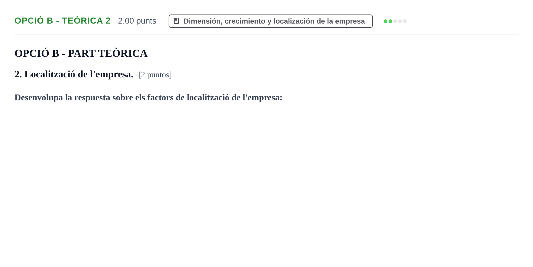 Enunciado: Ejercicio Opció B - Teòrica 2 · Empresa y Diseño de Modelos de Negocio PAU Baleares Extraordinaria 2021