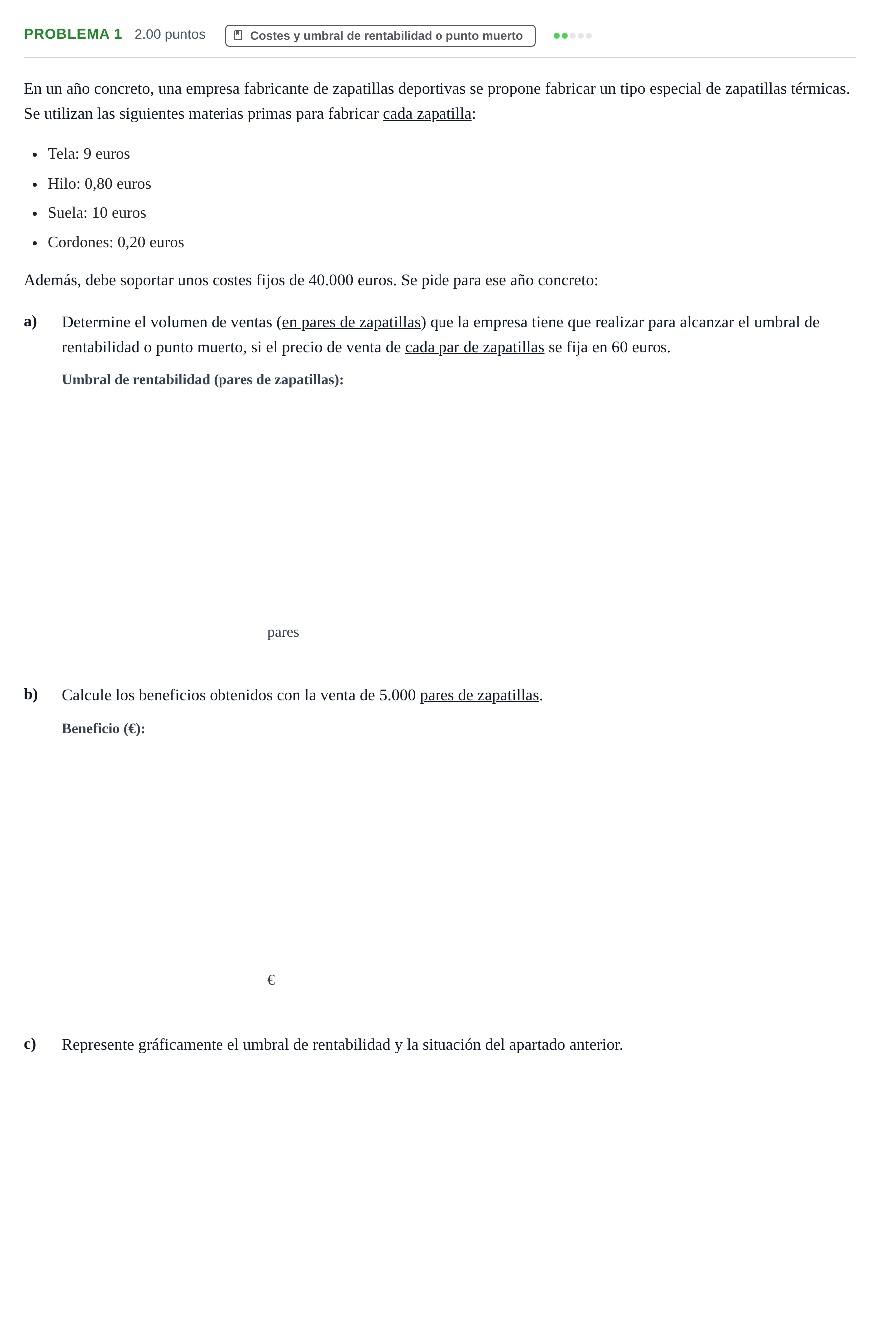 Enunciado: Problema 1 · Empresa y Diseño de Modelos de Negocio PAU La Rioja Ordinaria 2022