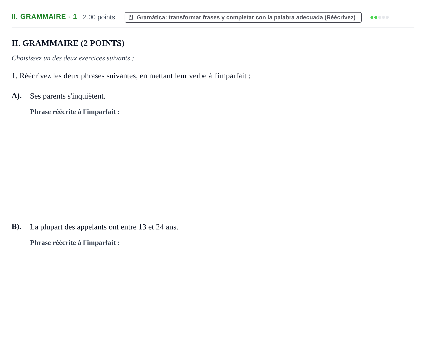 Enunciado: Ejercicio II. Grammaire - 1 · Francés PAU La Rioja Ordinaria 2022