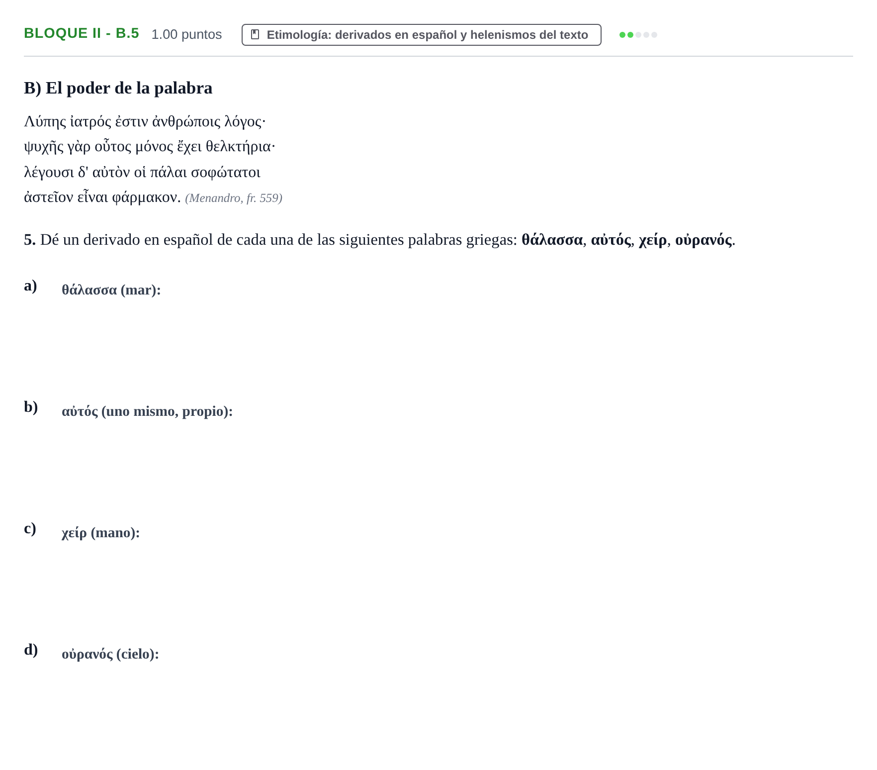 Enunciado: Bloque II - B.5 · Griego II PAU La Rioja Extraordinaria 2022