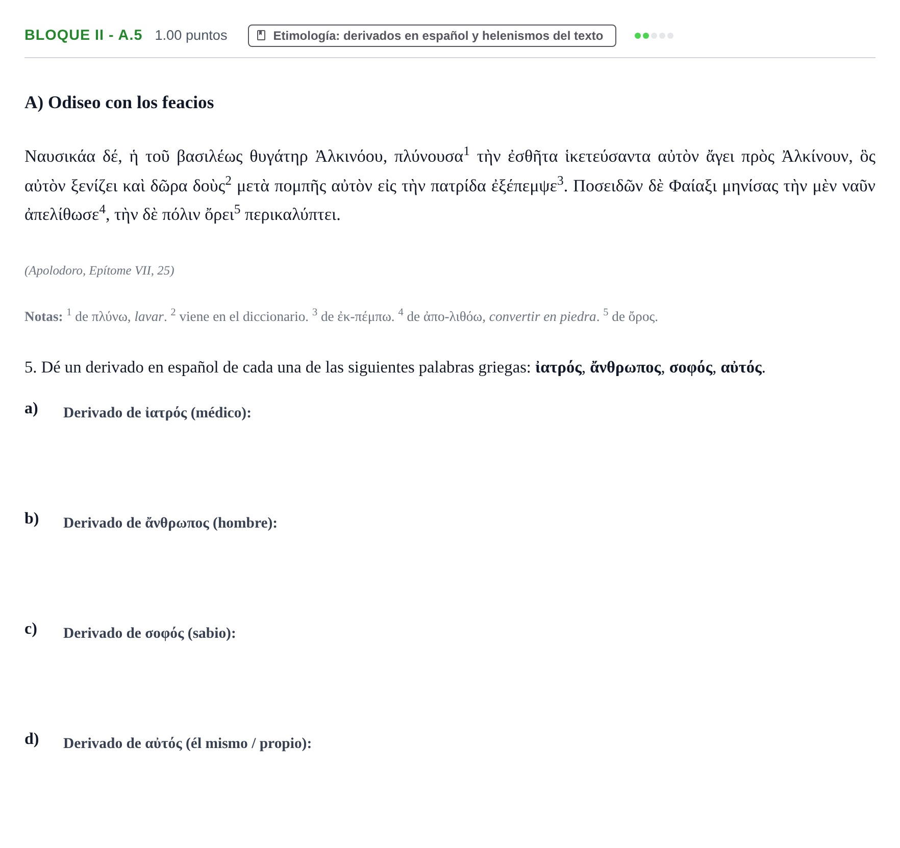 Enunciado: Bloque II - A.5 · Griego II PAU La Rioja Ordinaria 2022