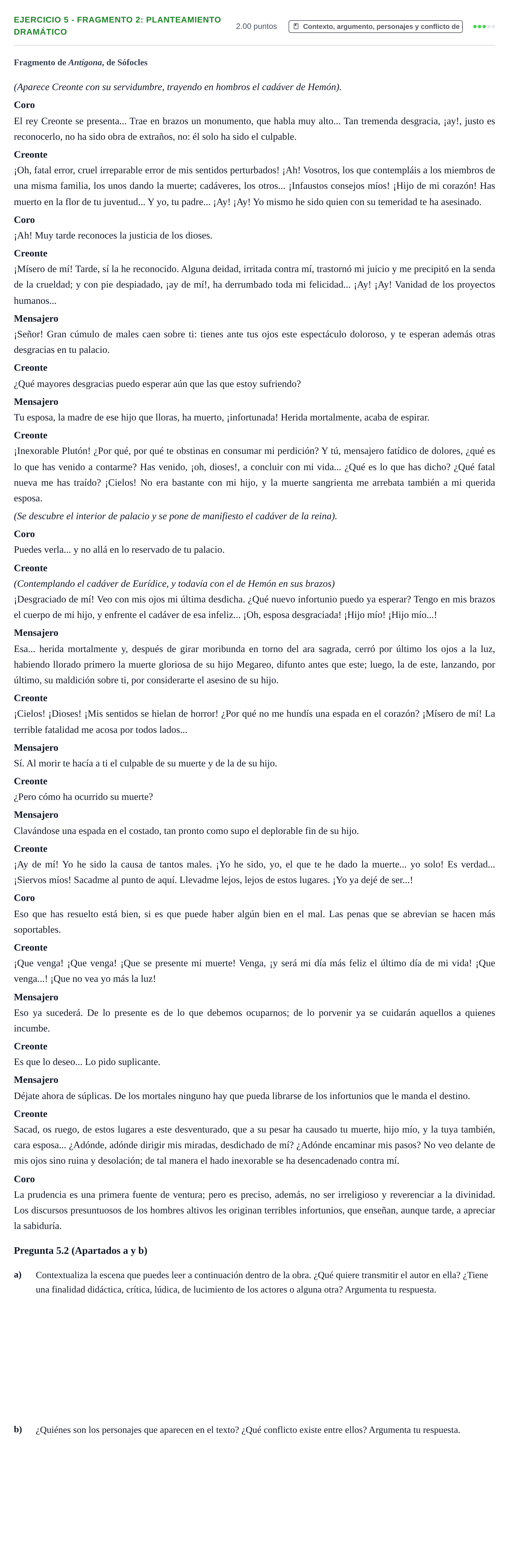Enunciado: Ejercicio 5 - Fragmento 2: Planteamiento dramático · Artes Escénicas PAU La Rioja Extraordinaria 2022