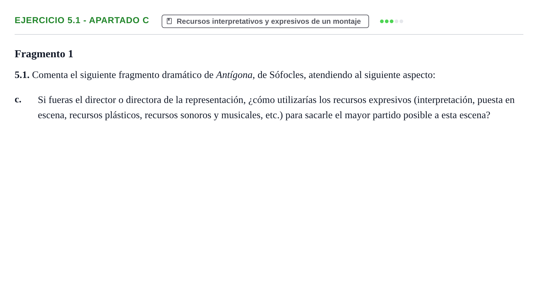 Enunciado: Ejercicio 5.1 - Apartado c · Artes Escénicas PAU La Rioja Ordinaria 2022