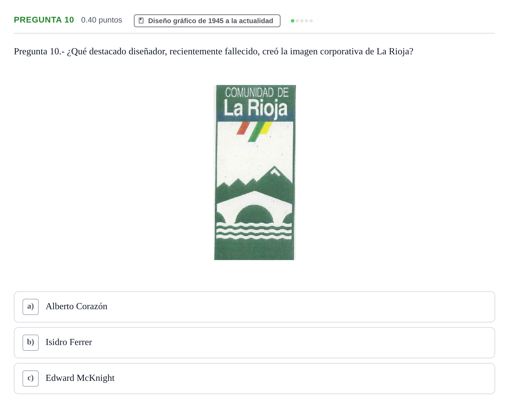 Enunciado: Pregunta 10 · Diseño PAU La Rioja Extraordinaria 2022
