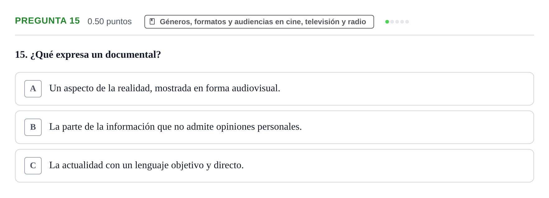 Enunciado: Pregunta 15 · Cultura Audiovisual II PAU La Rioja Extraordinaria 2022