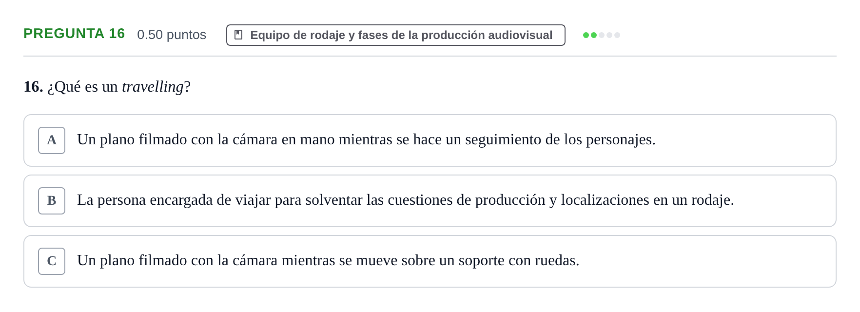 Enunciado: Pregunta 16 · Cultura Audiovisual II PAU La Rioja Extraordinaria 2022