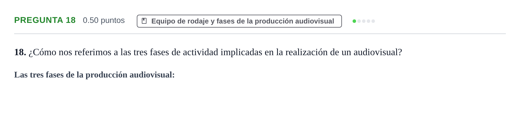Enunciado: Pregunta 18 · Cultura Audiovisual II PAU La Rioja Extraordinaria 2022