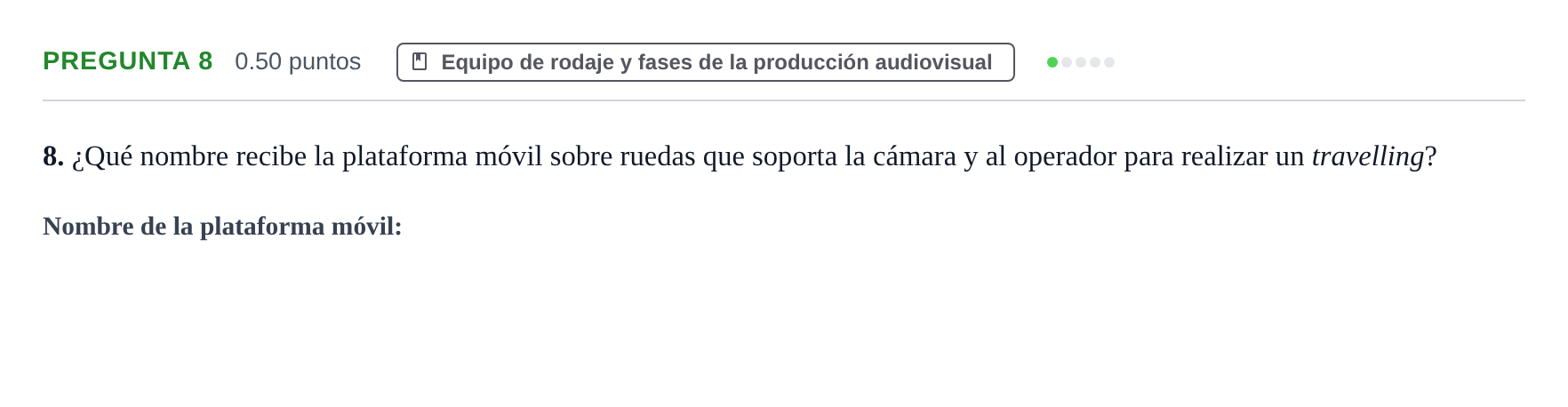 Enunciado: Pregunta 8 · Cultura Audiovisual II PAU La Rioja Extraordinaria 2022