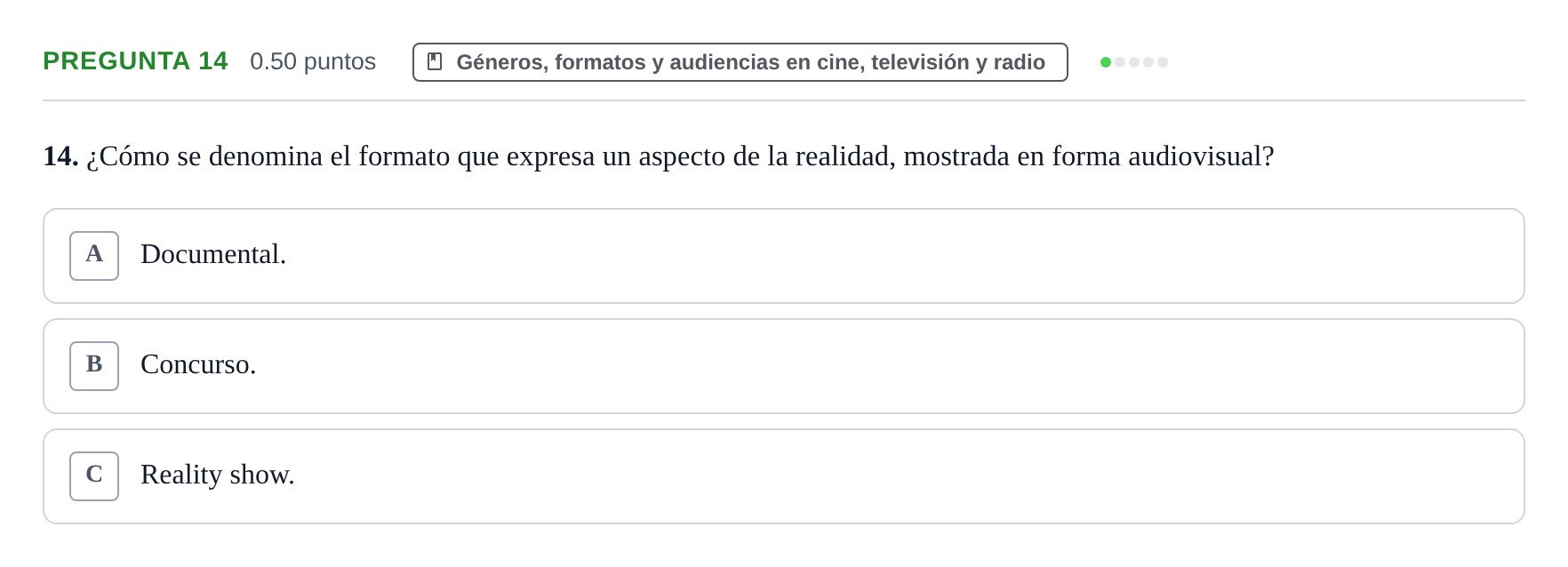 Enunciado: Pregunta 14 · Cultura Audiovisual II PAU La Rioja Ordinaria 2022