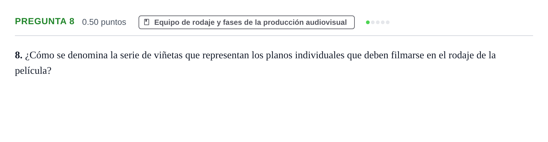 Enunciado: Pregunta 8 · Cultura Audiovisual II PAU La Rioja Ordinaria 2022