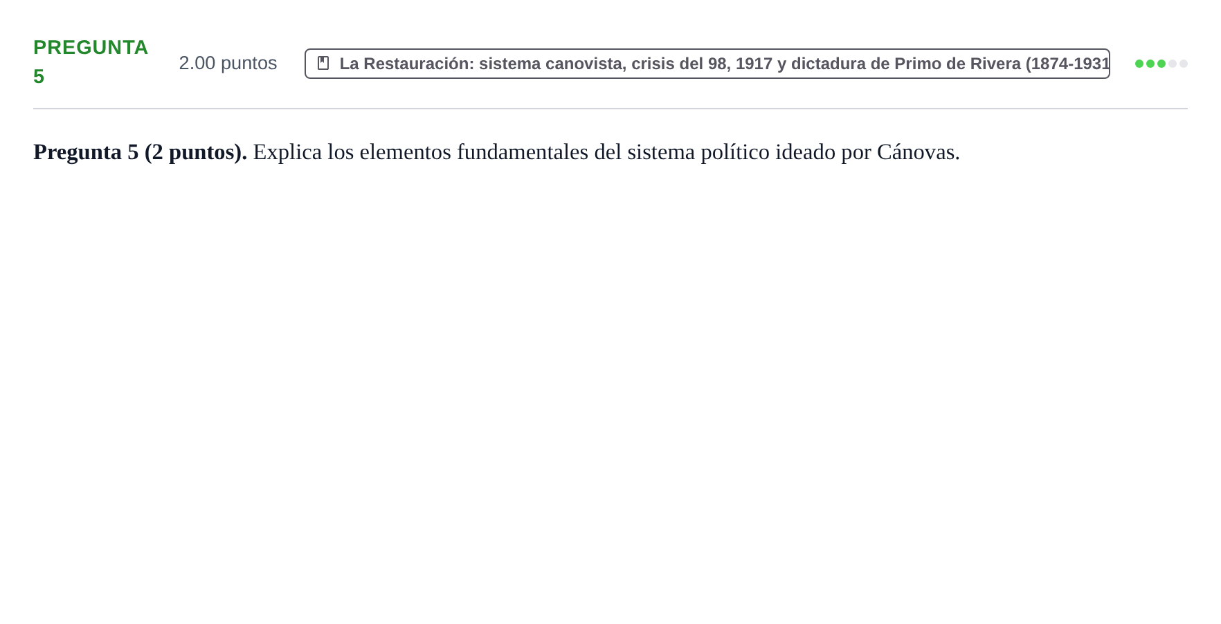 Enunciado: Pregunta 5 · Historia de España PAU La Rioja Extraordinaria 2022