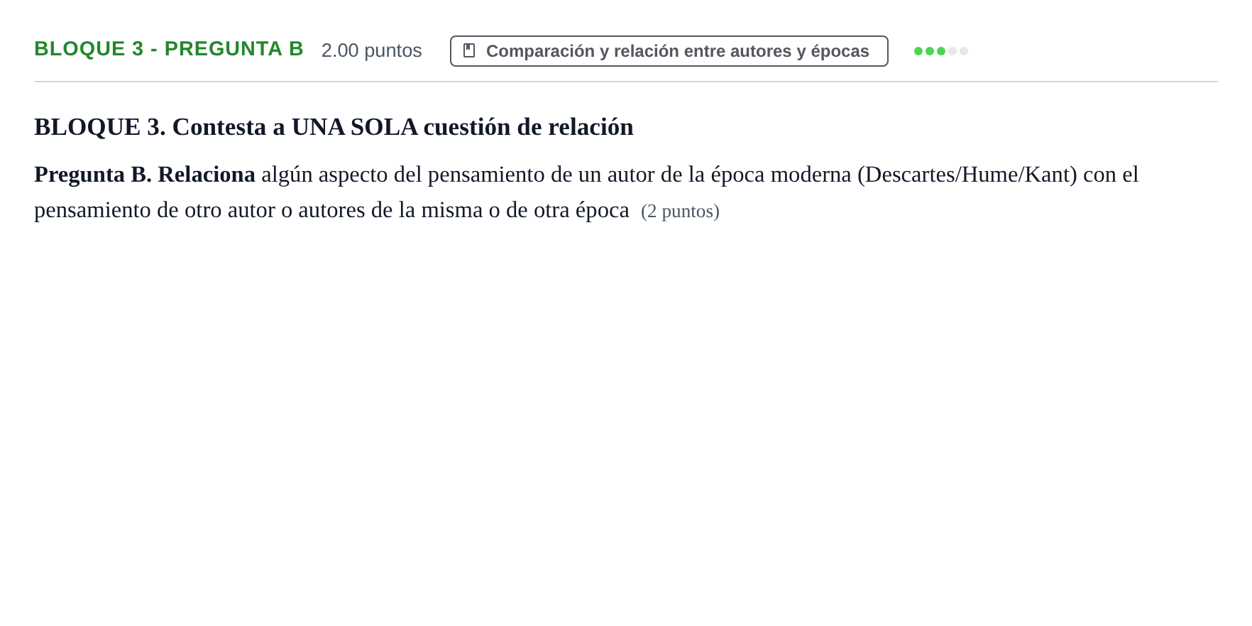 Enunciado: Bloque 3 - Pregunta B · Historia de la Filosofía PAU La Rioja Ordinaria 2022
