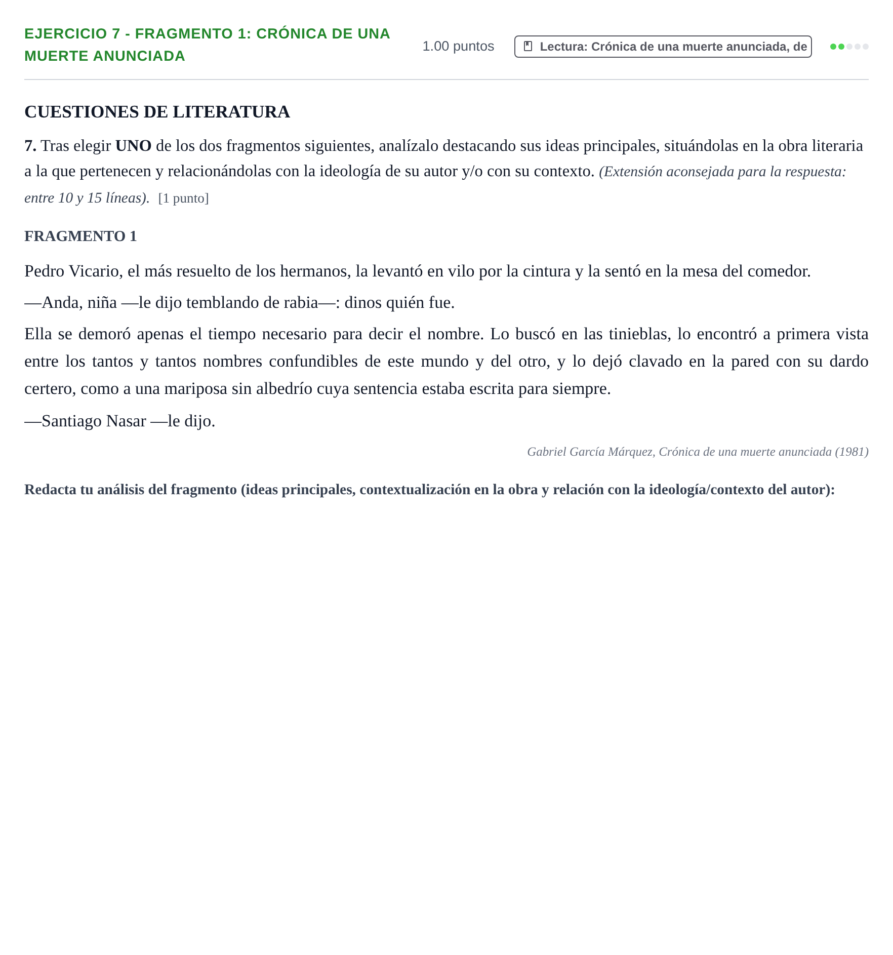 Enunciado: Ejercicio 7 - Fragmento 1: Crónica de una muerte anunciada · Lengua Castellana y Literatura II PAU La Rioja Extraordinaria 2022