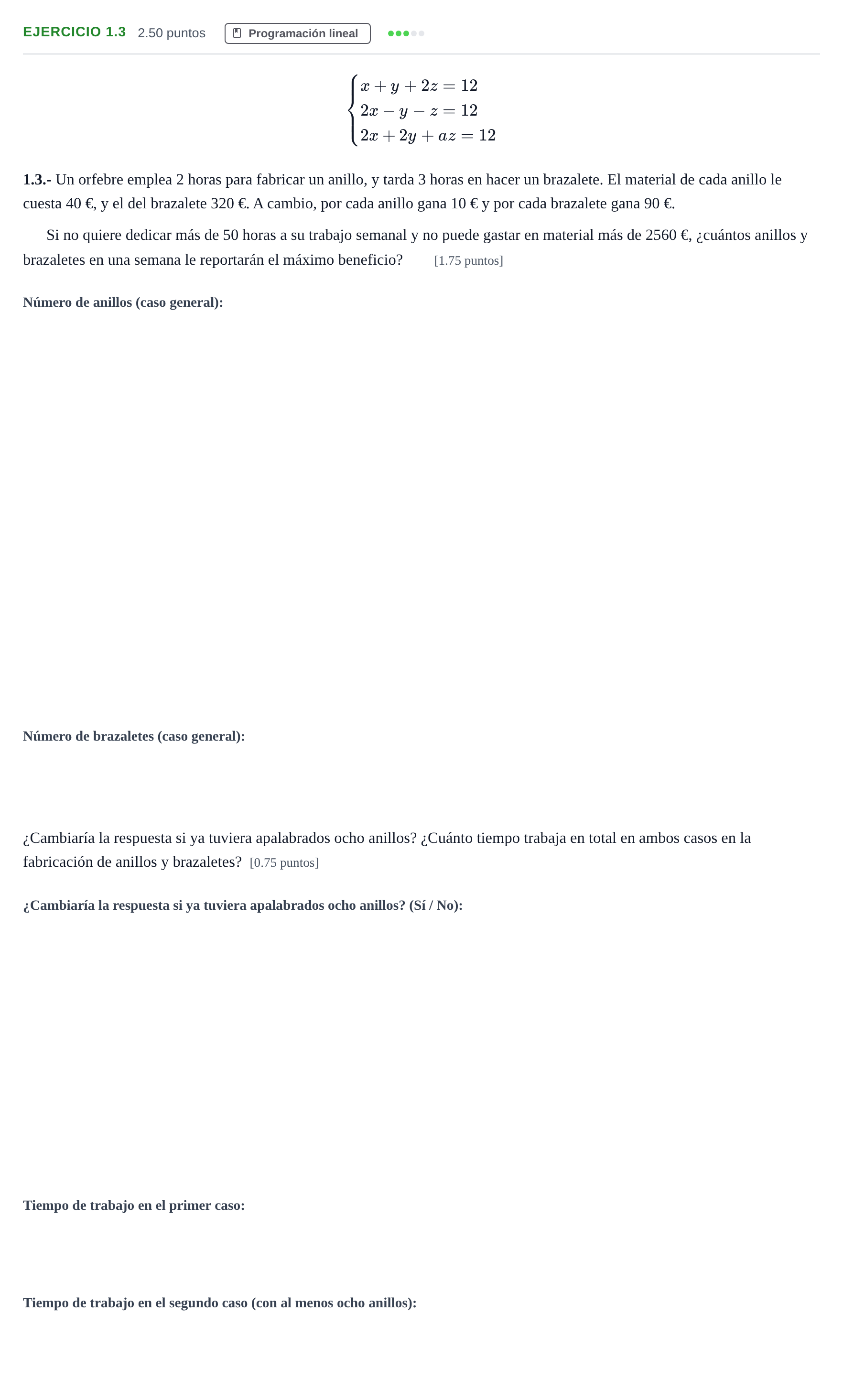 Enunciado: Ejercicio 1.3 · Matemáticas aplicadas a las Ciencias Sociales II PAU La Rioja Ordinaria 2022