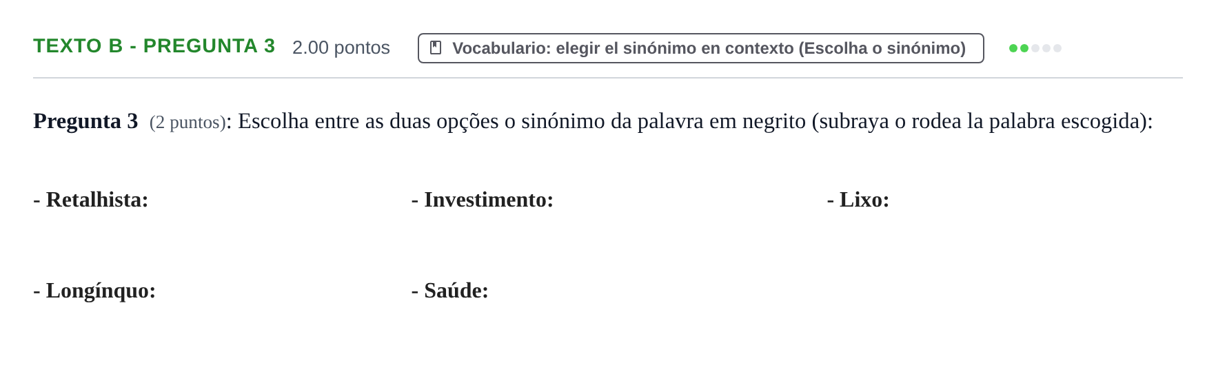 Enunciado: Ejercicio Texto B - Pregunta 3 · Portugués PAU La Rioja Ordinaria 2022