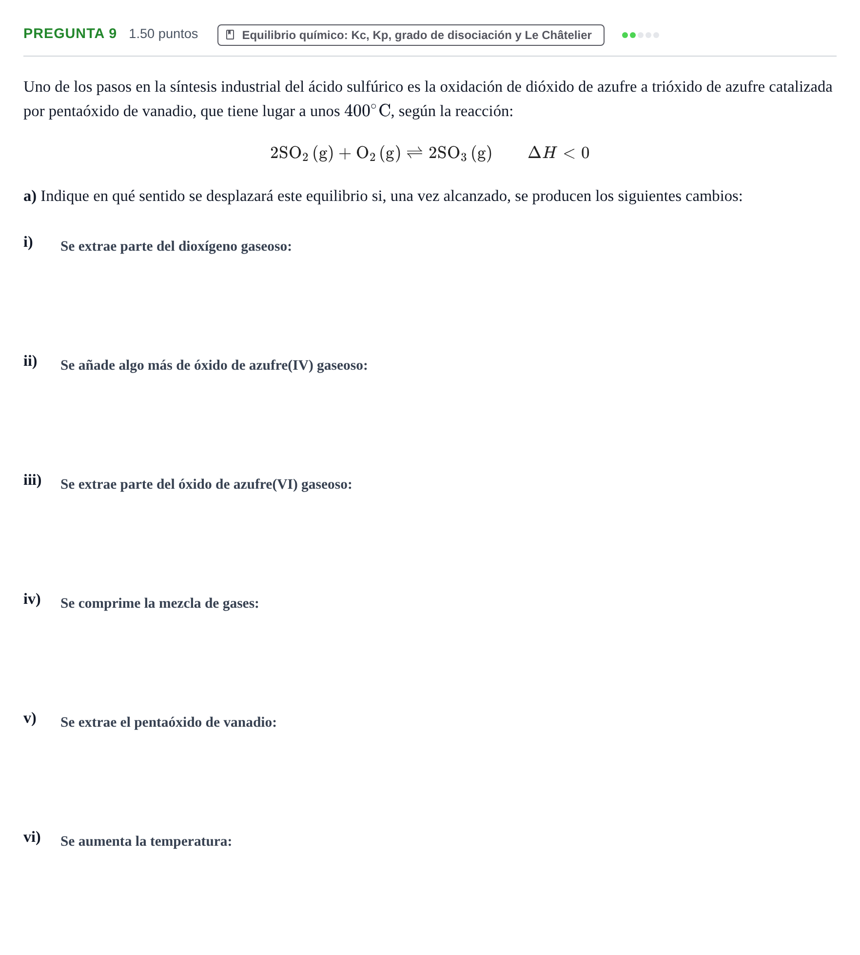 Enunciado: Pregunta 9 - Equilibrio químico · Química PAU La Rioja Extraordinaria 2022