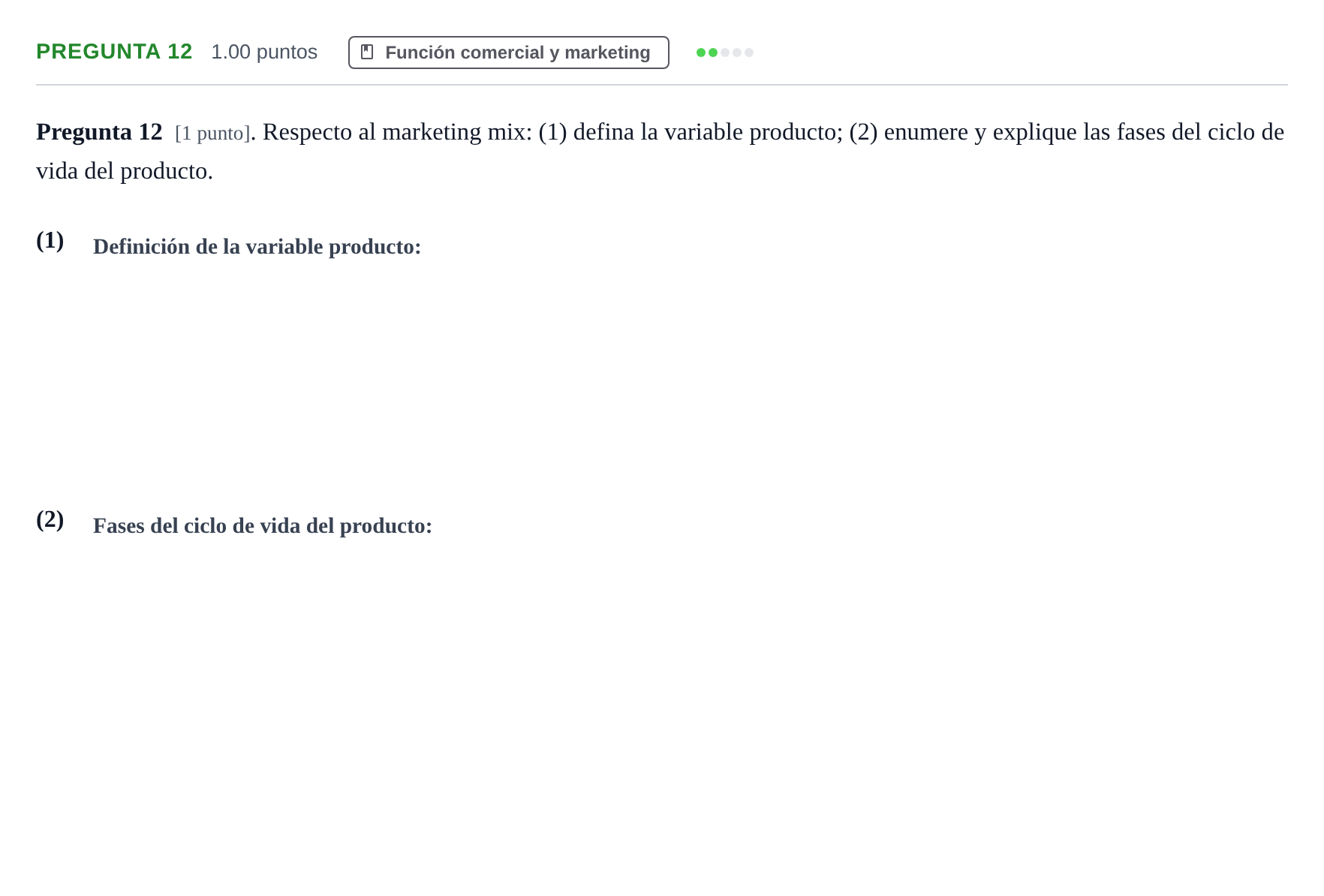 Enunciado: Pregunta 12 · Empresa y Diseño de Modelos de Negocio PAU La Rioja Ordinaria 2021