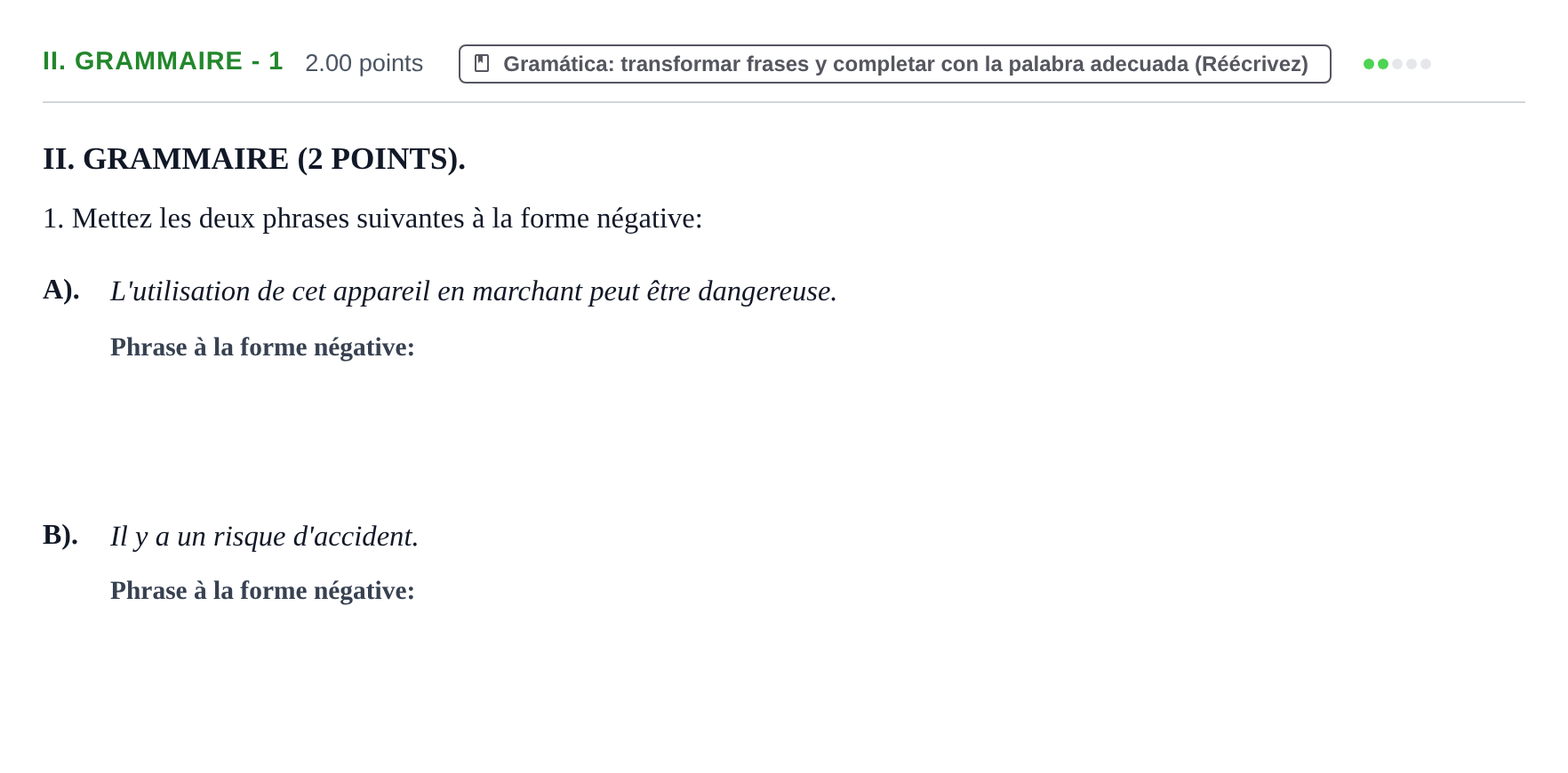 Enunciado: Ejercicio II. Grammaire - 1 · Francés PAU La Rioja Ordinaria 2021