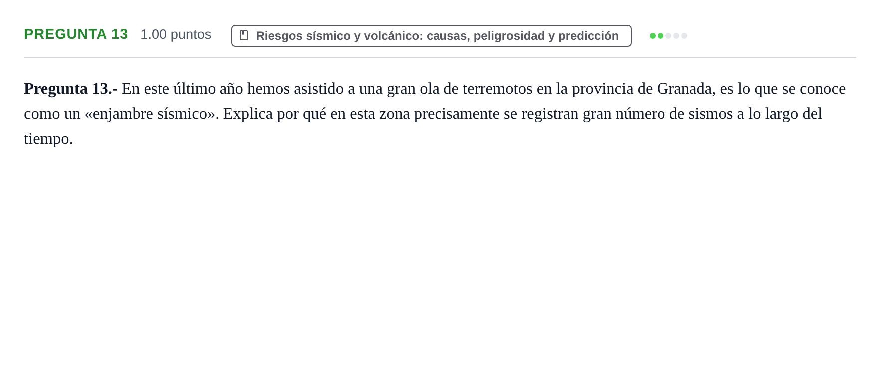 Enunciado: Pregunta 13 · Geología y Ciencias Ambientales PAU La Rioja Extraordinaria 2021