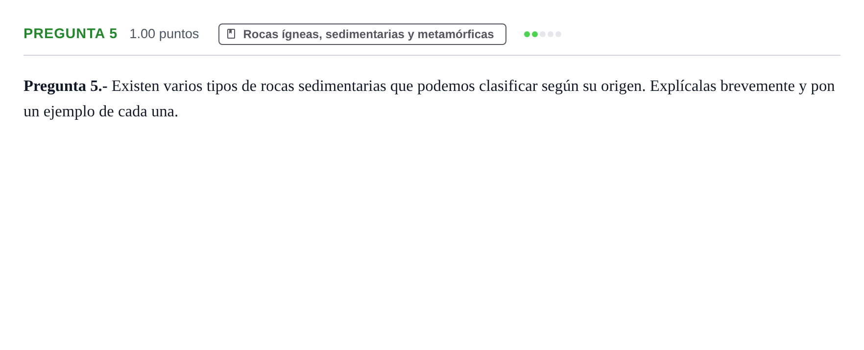 Enunciado: Pregunta 5 · Geología y Ciencias Ambientales PAU La Rioja Extraordinaria 2021