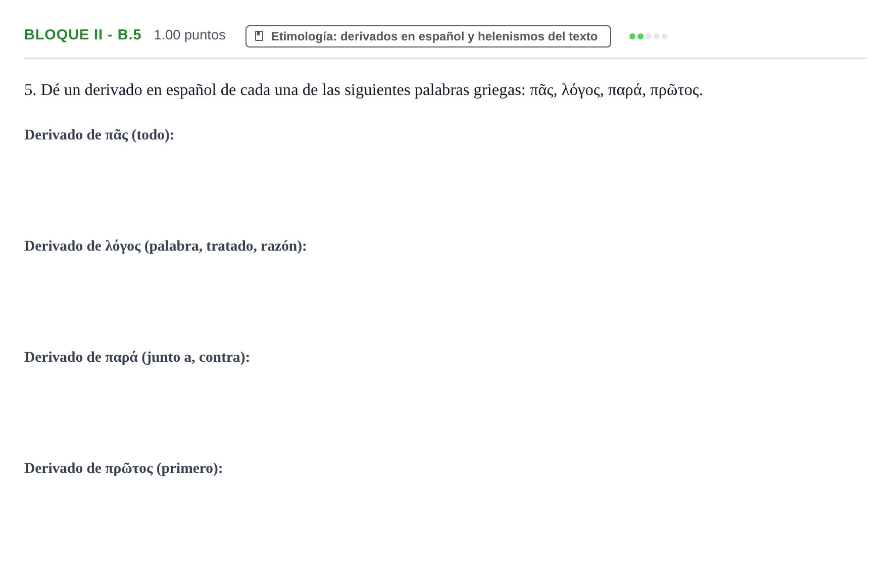 Enunciado: Bloque II - B.5 · Griego II PAU La Rioja Ordinaria 2021