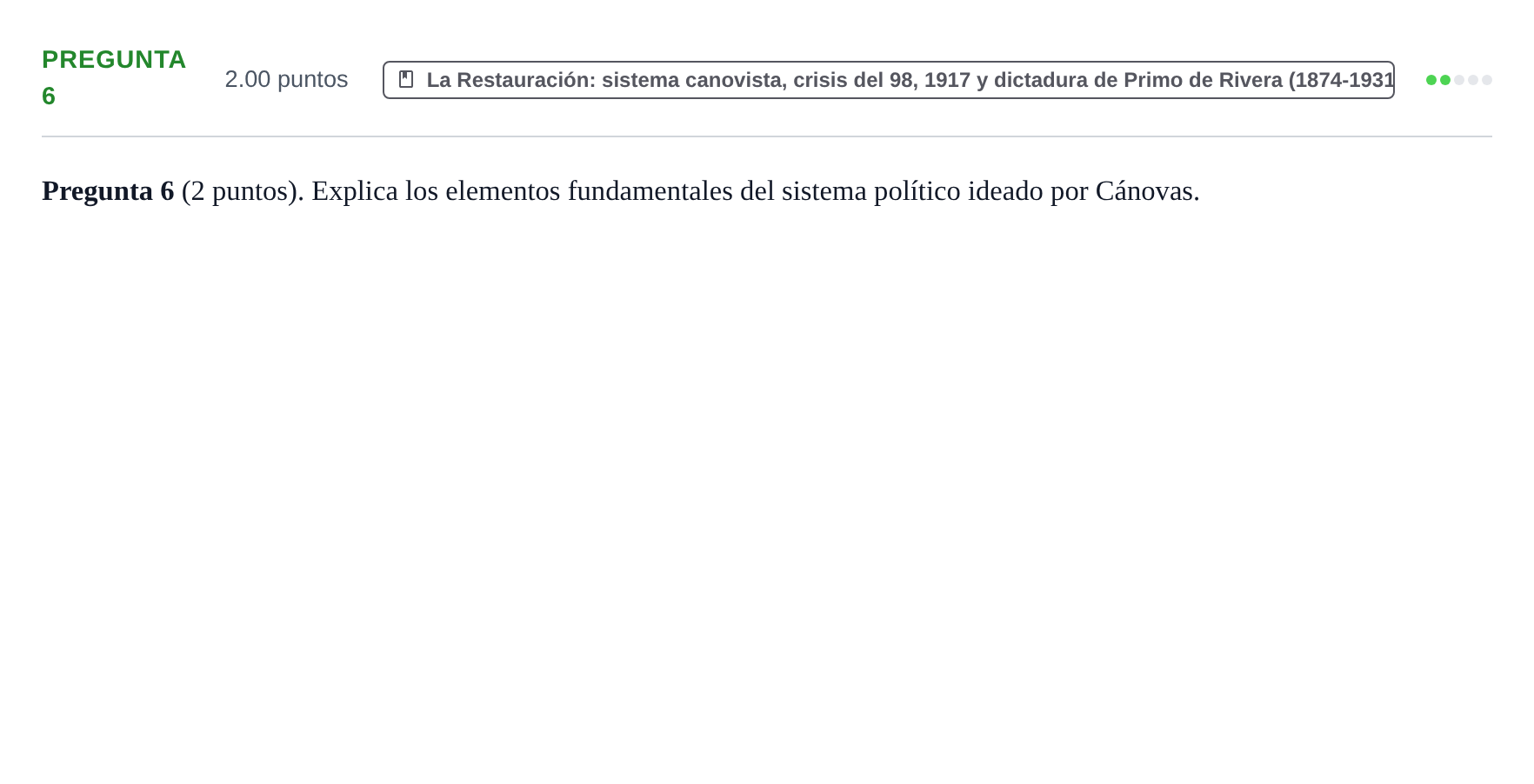 Enunciado: Pregunta 6 · Historia de España PAU La Rioja Extraordinaria 2021