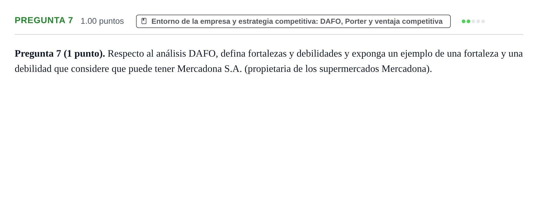 Enunciado: Pregunta 7 · Empresa y Diseño de Modelos de Negocio PAU La Rioja Extraordinaria 2021
