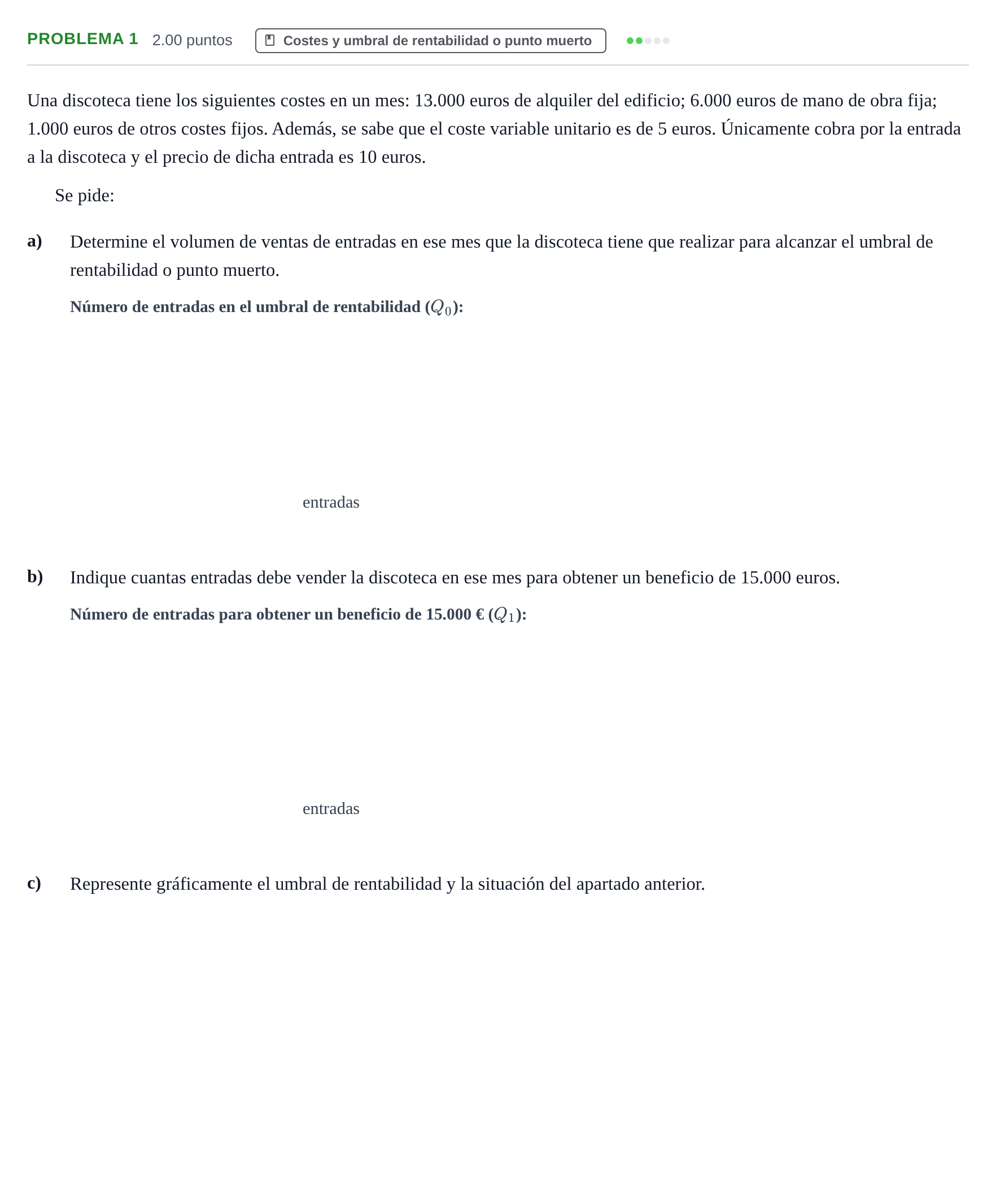 Enunciado: Problema 1 · Empresa y Diseño de Modelos de Negocio PAU La Rioja Extraordinaria 2021