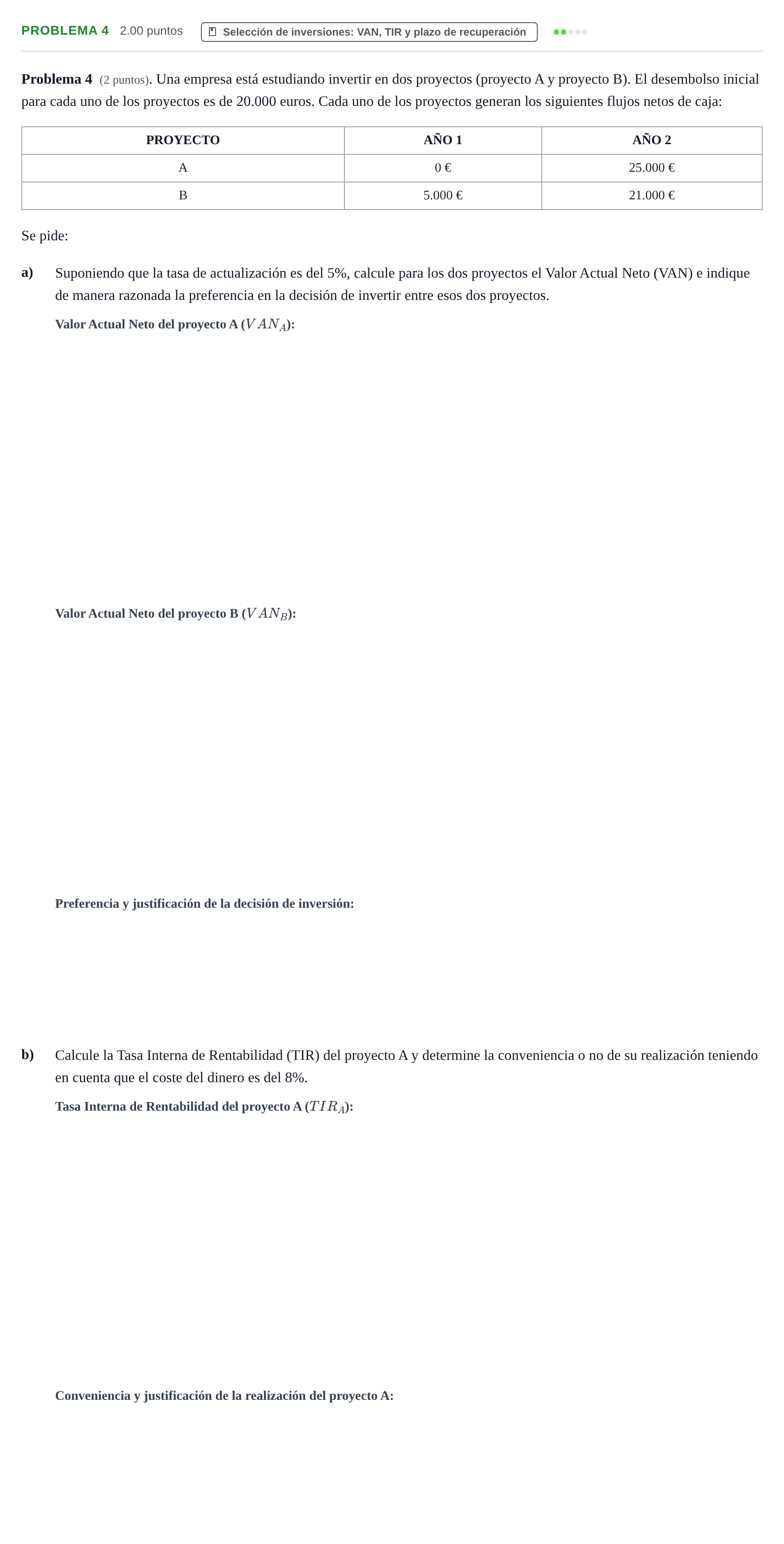 Enunciado: Problema 4 · Empresa y Diseño de Modelos de Negocio PAU La Rioja Extraordinaria 2021