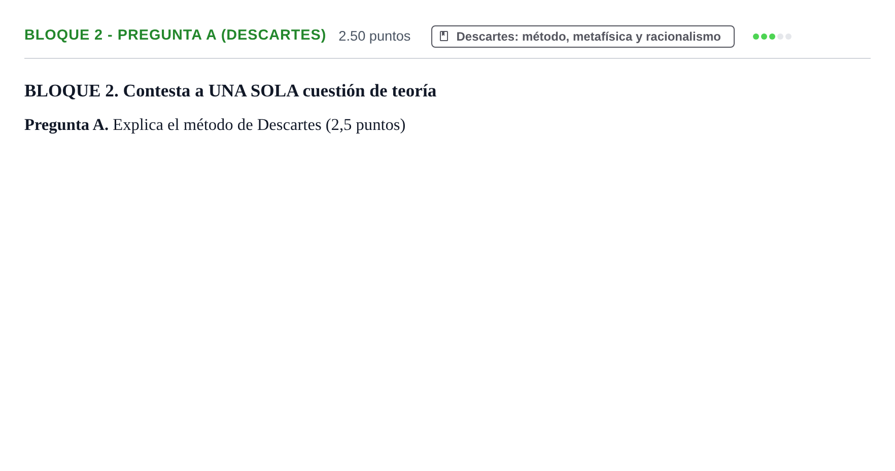 Enunciado: Bloque 2 - Pregunta A (Descartes) · Historia de la Filosofía PAU La Rioja Extraordinaria 2021