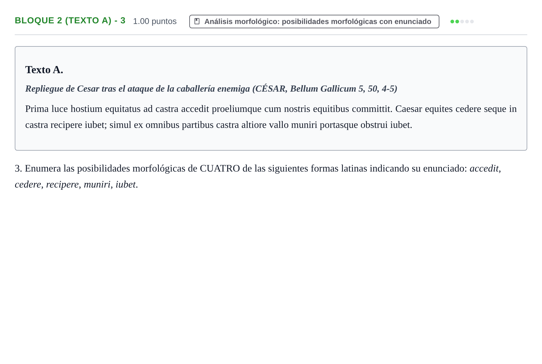 Enunciado: Bloque 2 (Texto A) - 3 · Latín II PAU La Rioja Extraordinaria 2021