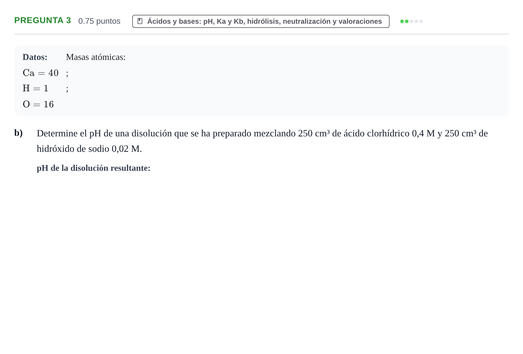 Enunciado: Pregunta 3 - Ácidos y bases · Química PAU La Rioja Extraordinaria 2021