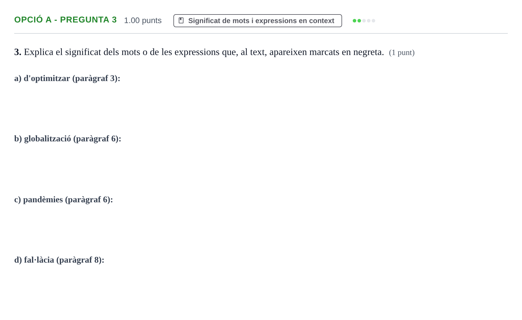 Enunciado: Ejercicio Opció A - Pregunta 3 · Lengua Catalana y Literatura II PAU Baleares Ordinaria 2021