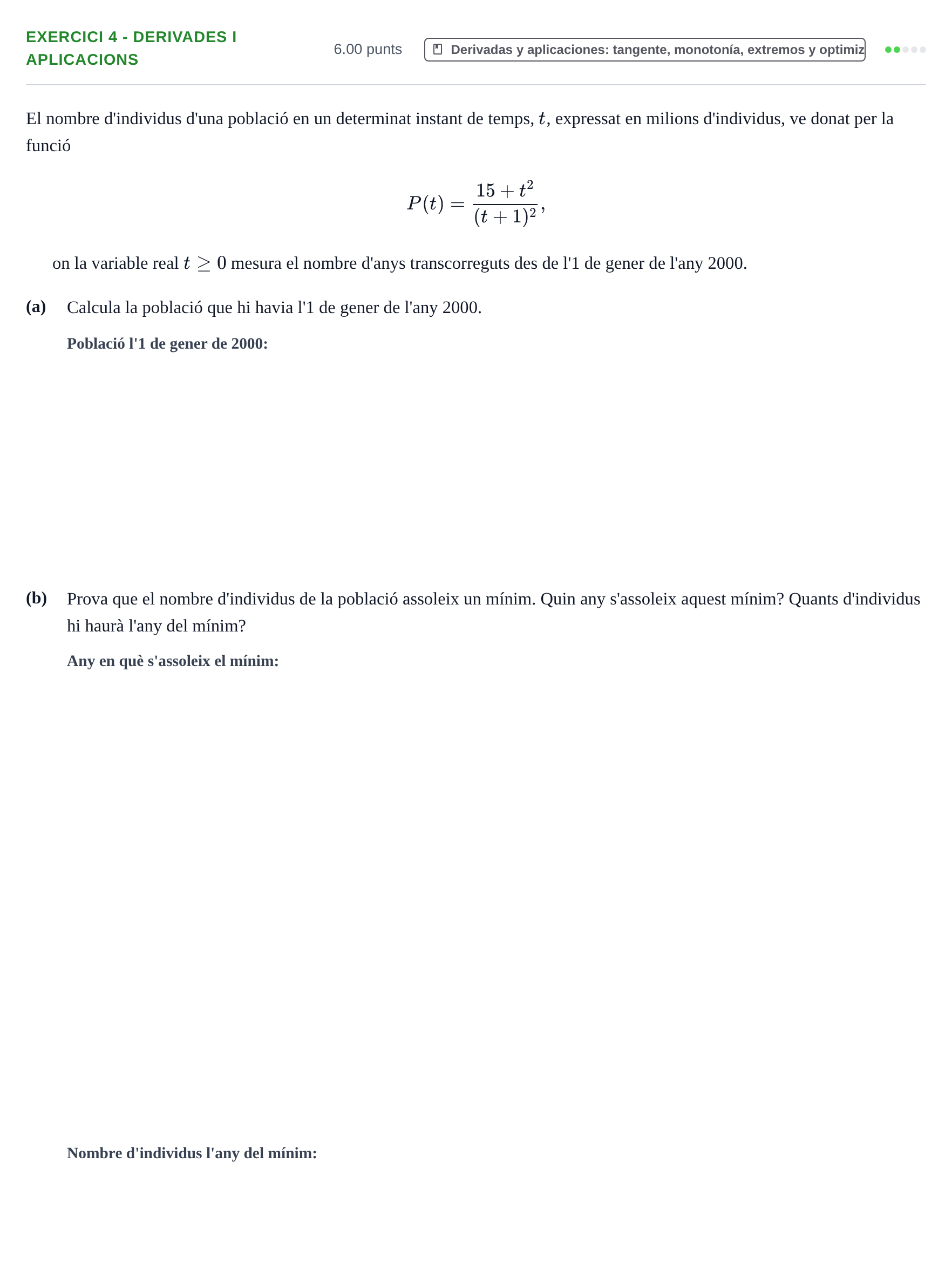 Enunciado: Ejercicio 4 - Derivades i aplicacions · Matemáticas II PAU Baleares Extraordinaria 2021