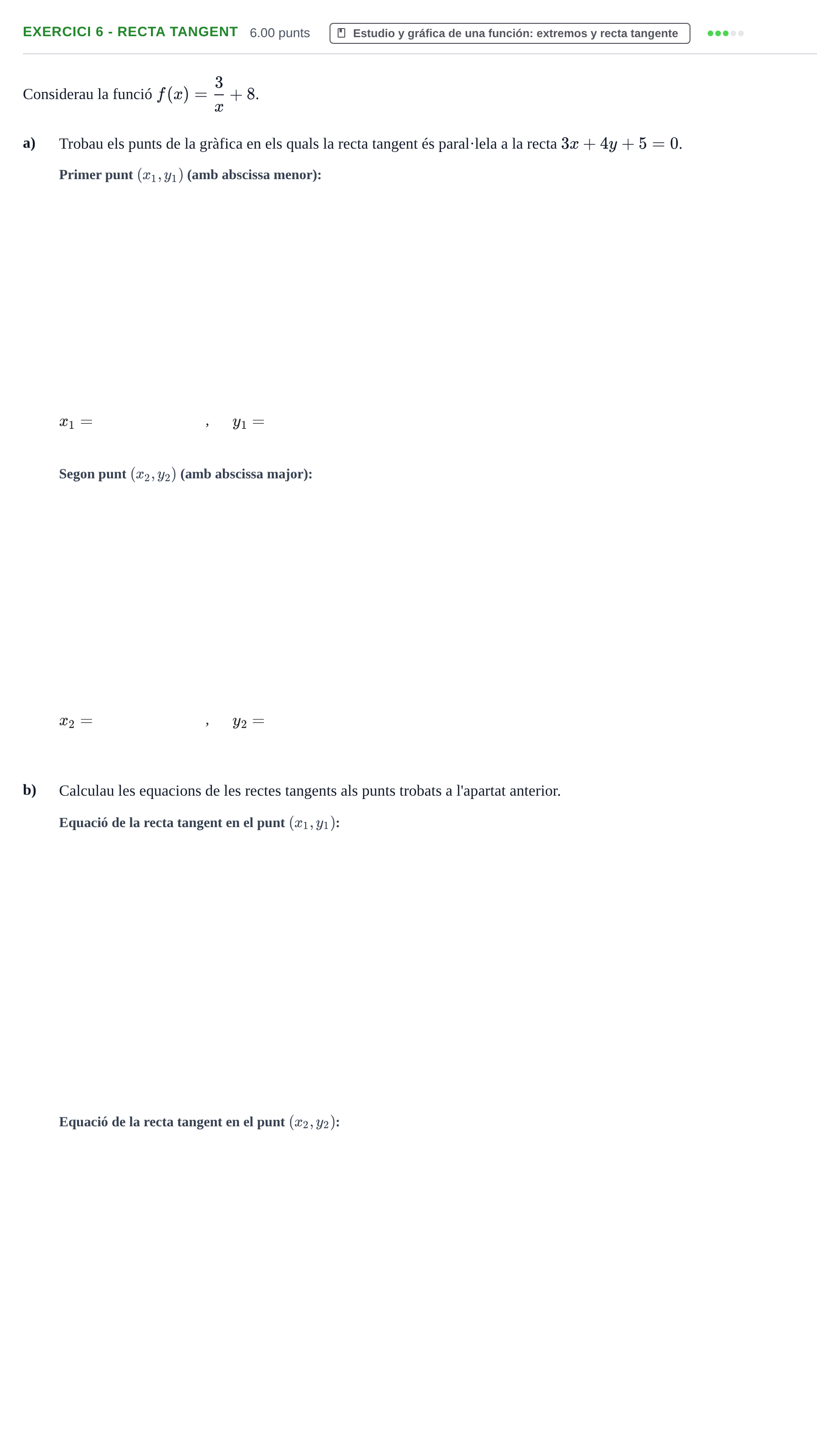 Enunciado: Ejercicio 6 - Recta tangent · Matemáticas aplicadas a las Ciencias Sociales II PAU Baleares Extraordinaria 2021