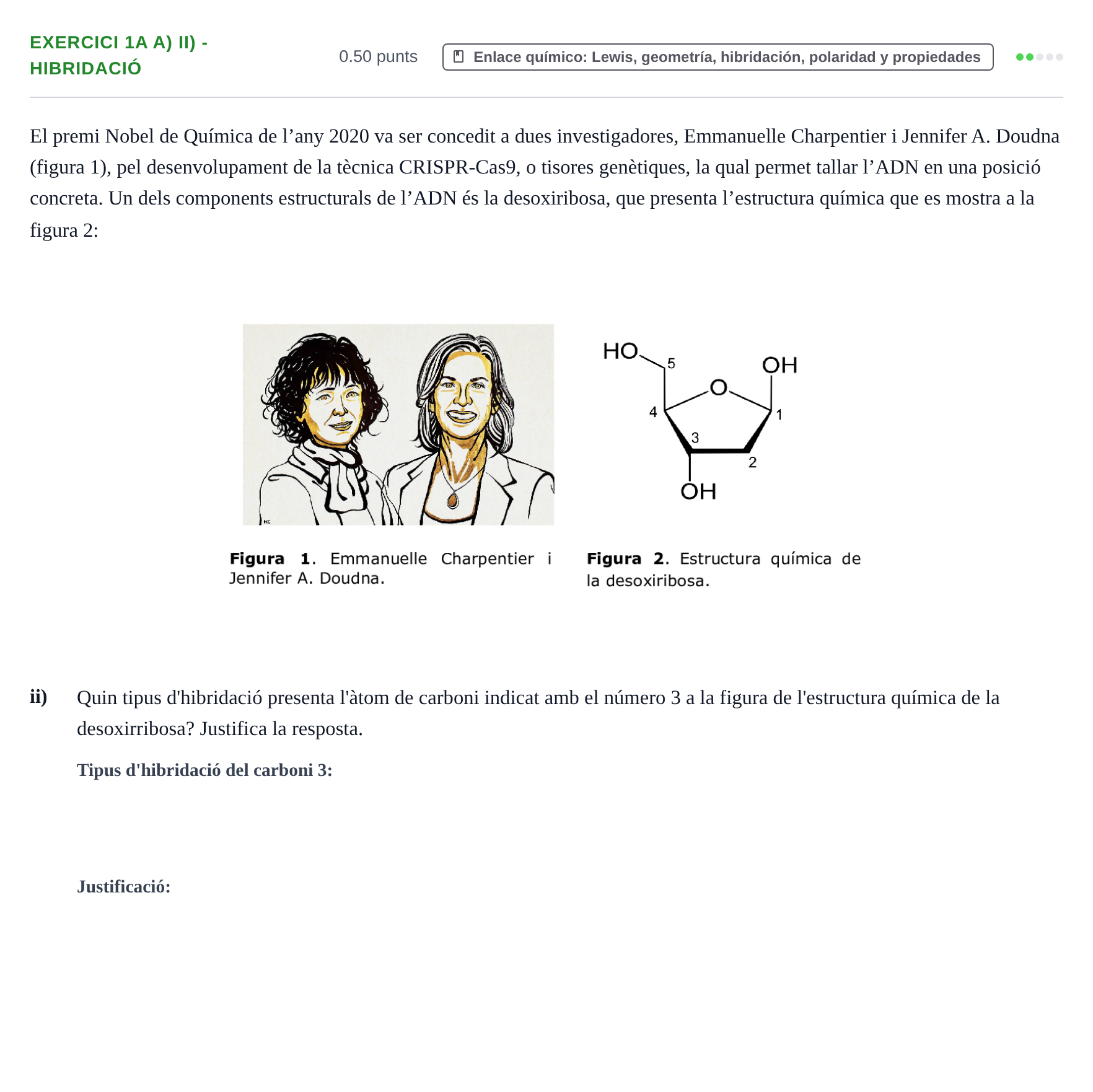 Enunciado: Ejercicio 1A a) ii) - Hibridació · Química PAU Baleares Extraordinaria 2021