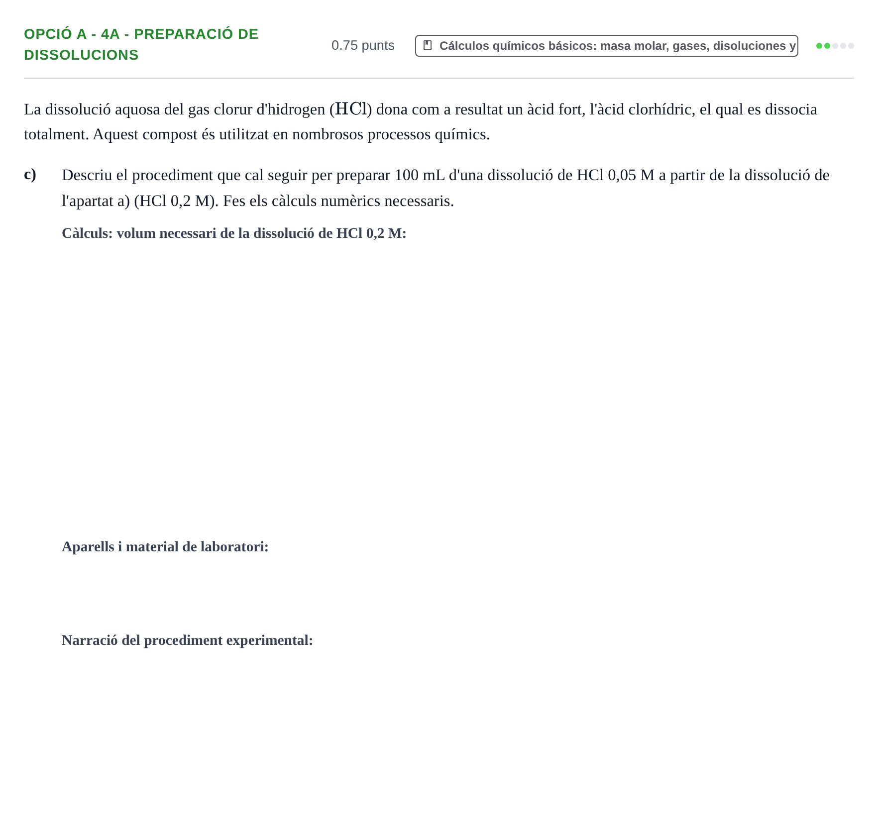 Enunciado: Ejercicio Opció A - 4A - Preparació de dissolucions · Química PAU Baleares Ordinaria 2021