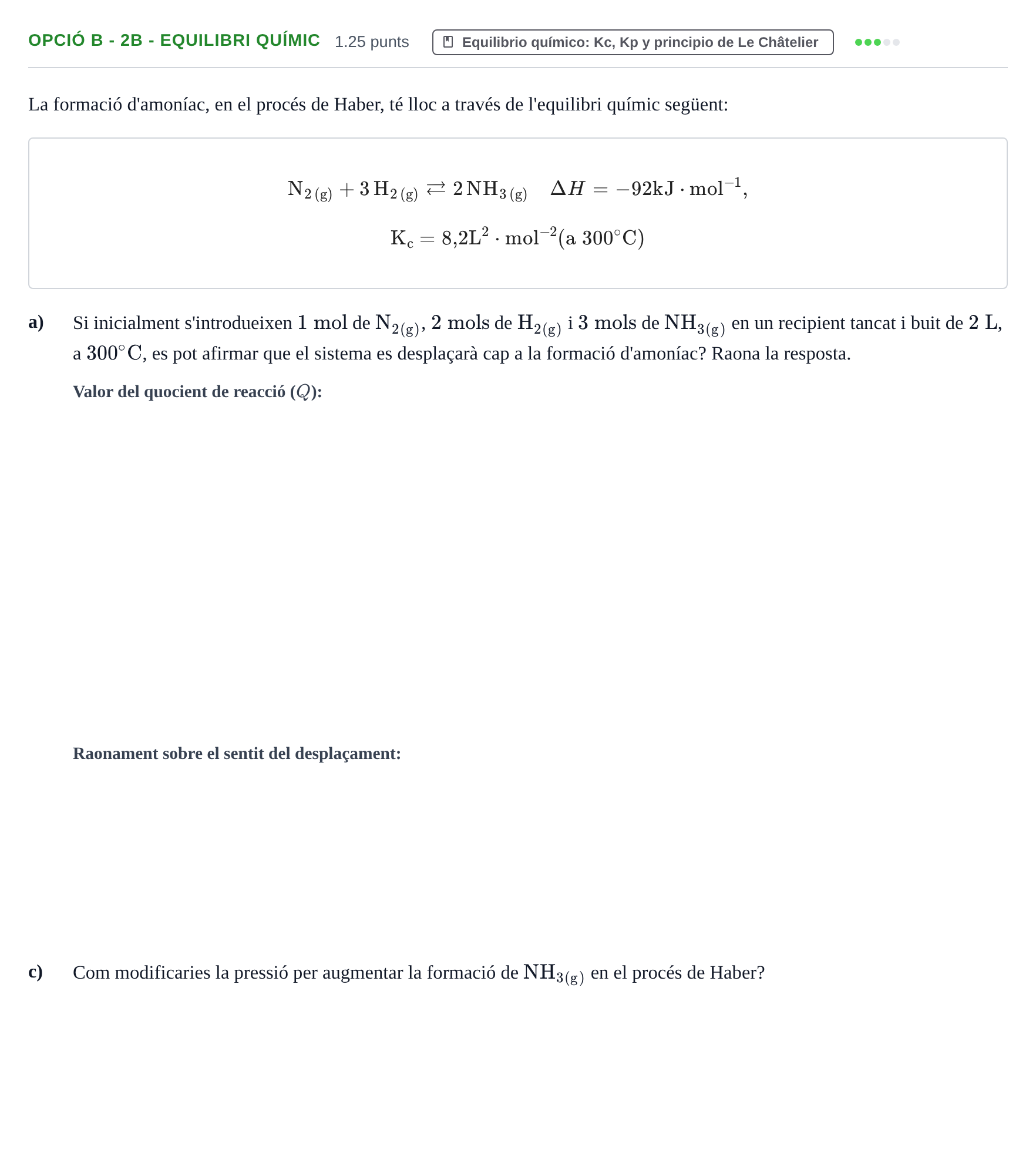 Enunciado: Ejercicio Opció B - 2B - Equilibri químic · Química PAU Baleares Ordinaria 2021