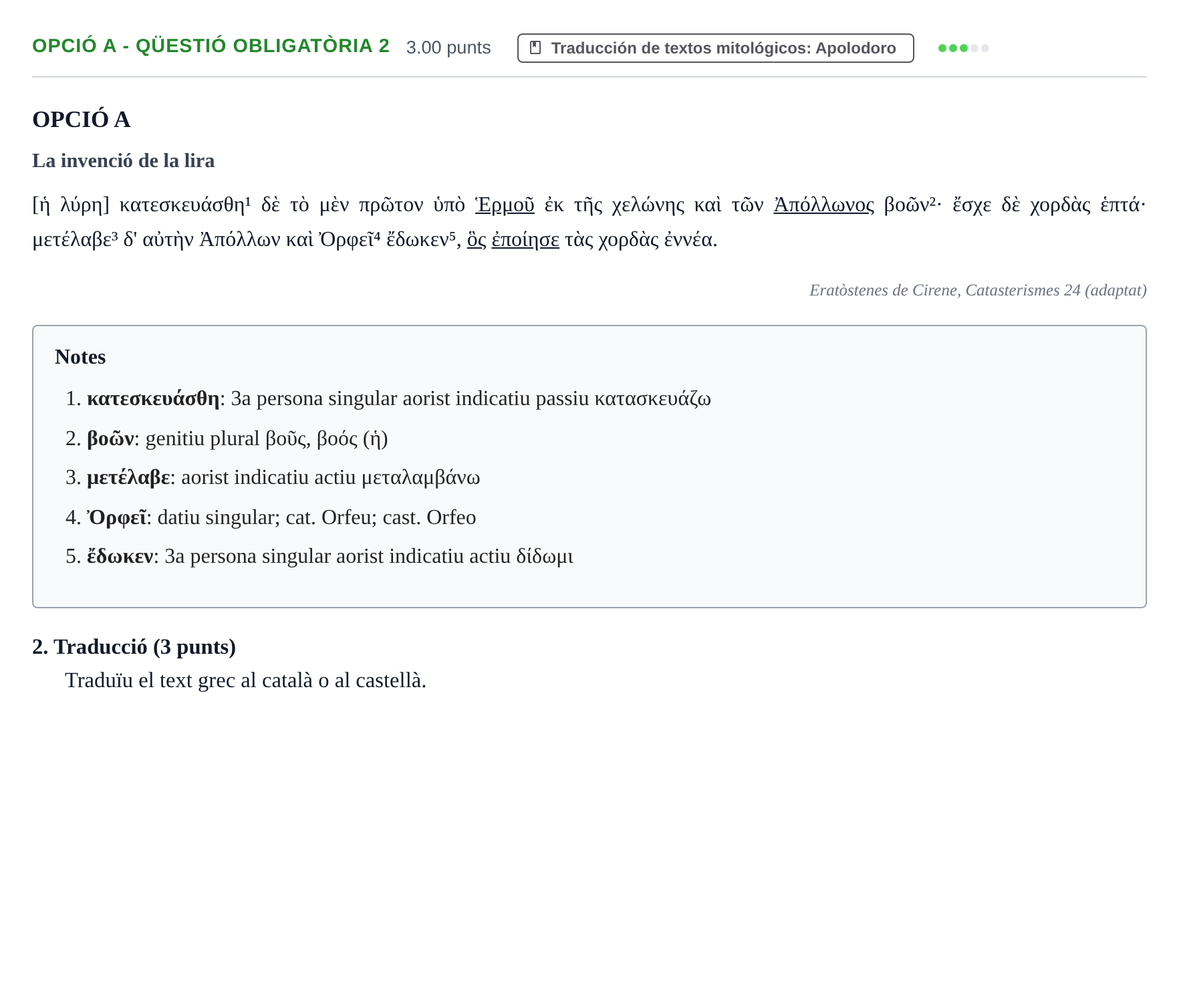 Enunciado: Ejercicio Opció A - Qüestió obligatòria 2 · Griego II PAU Baleares Extraordinaria 2021
